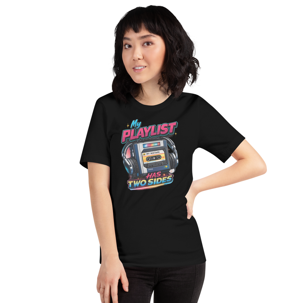 My Playlist Has Two Sides – 80s Mixtape Shirt